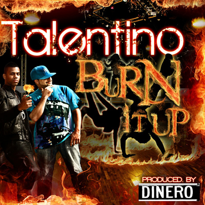 Burn It Up - Single, Talentino