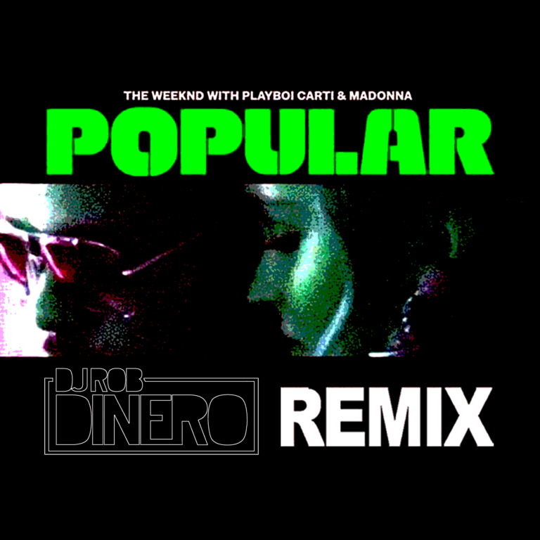 The Weeknd Popular Feat Madonna And Playboi Carti Dj Rob Dinero Remix Remixwednesday 197